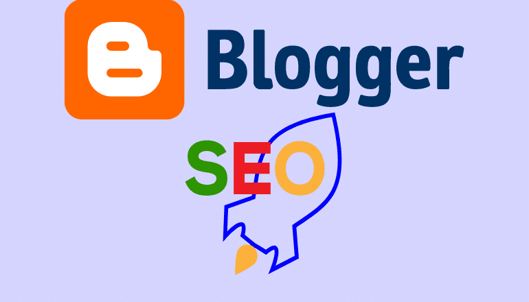  Blogger Seo Ayarları Nasıl Yapılır?